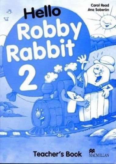 Hello Robby Rabbit 2 Teachers Guide - Read Carol