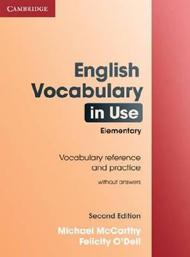 English Vocabulary in Use Elementary Edition without answers - McCarthy Michael