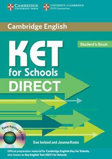 KET for Schools Direct Students Book with CD-ROM - Ireland Sue