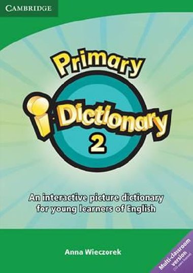 Primary I-Dictionary 2 DVD-ROM (Up to 10 Classrooms) - Wieczorek Anna