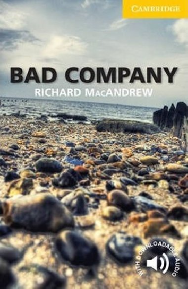 Bad Company Level 2 Elementary/Lower-intermediate - MacAndrew Richard