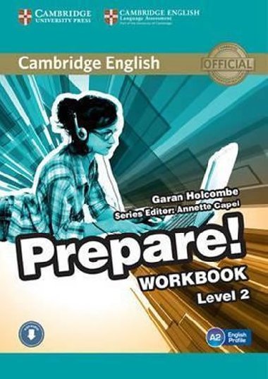 Cambridge English Prepare! Level 2 Workbook with Audio - Holcombe Garan