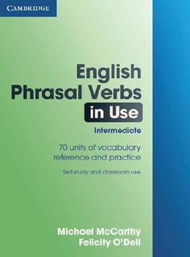 English Phrasal Verbs in Use Intermediate - McCarthy Michael