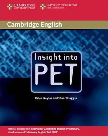 Insight into PET Students Book without Answers - Naylor Helen