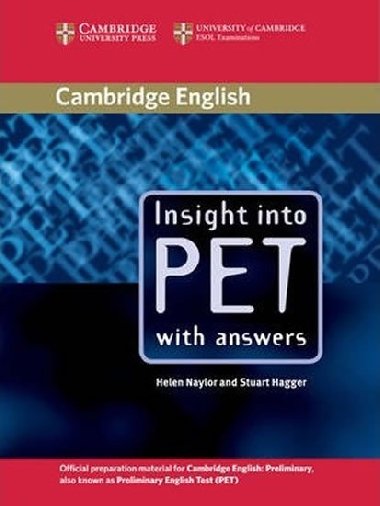 Insight into PET Students Book with Answers - Naylor Helen