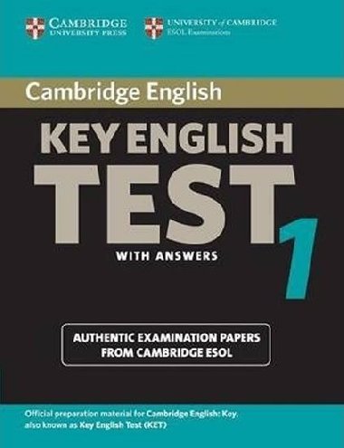 Cambridge Key English Test 1 Students Book with answers - kolektiv autor