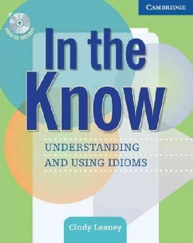 In the Know Students Book and Audio CD - Leaney Cindy