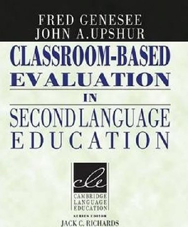 Classroom-Based Evaluation in Second Language Education - Genesee Fred