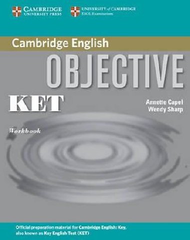 Objective KET Workbook - Capel Annette