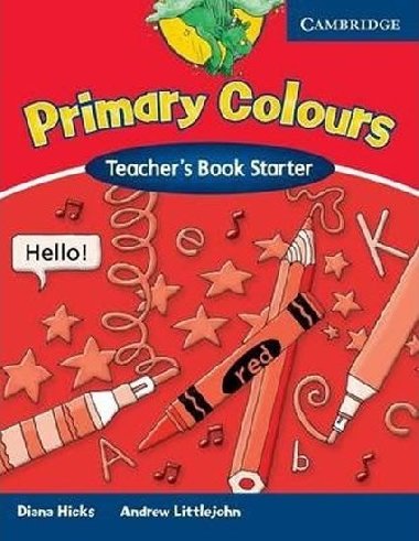Primary Colours Starter Teachers Book - Hicks Diana