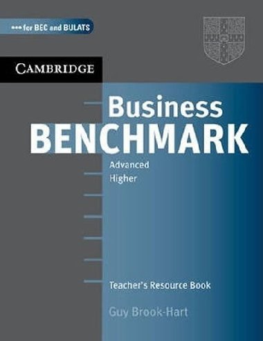 Business Benchmark Advanced Teachers Resource Book - Brook-Hart Guy
