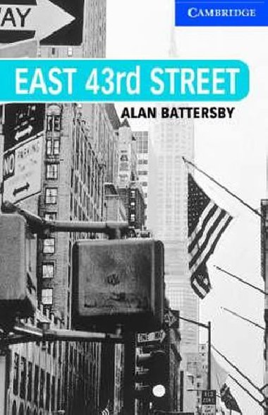 East 43rd Street Level 5 Book Without Audio CDs (3) Pack - Battersby Alan