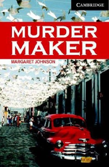 Murder Maker Level 6 Advanced Book with Audio CDs (3) Pack: Level 6 - Johnson Margaret