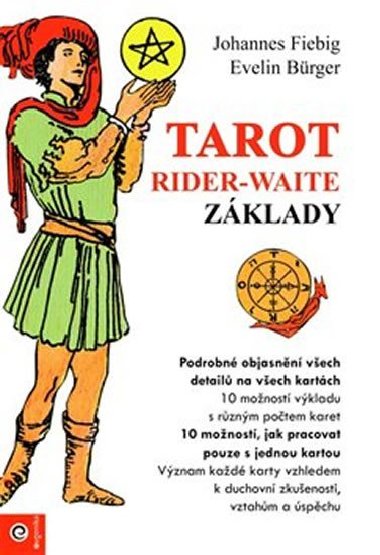 Tarot Rider-Waite - Zklady - Johannes Fiebag; Evelin Brgerov
