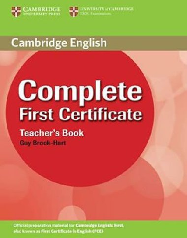 Complete First Certificate Teachers Book - Brook-Hart Guy
