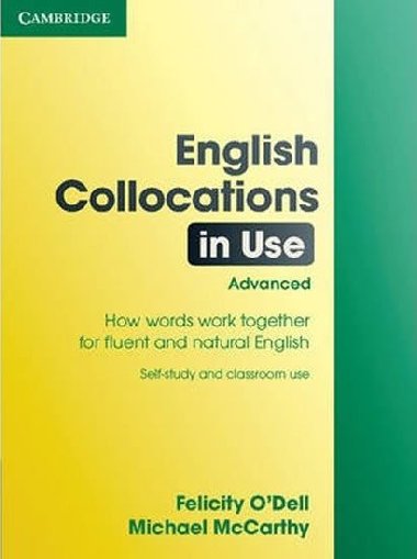 English Collocations in Use: Advanced - ODell Felicity