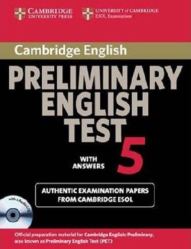 Cambridge Preliminary English Test 5 Self-Study Pack: Self-study Pack, with Answers Paper 5 - kolektiv autor