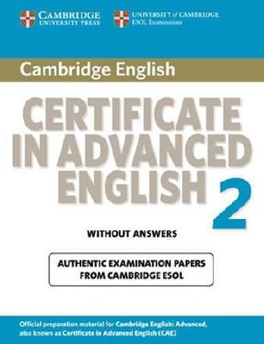 Cambridge Certificate in Advanced English 2 for Updated Exam Students Book without Answers: No. 2 - kolektiv autor