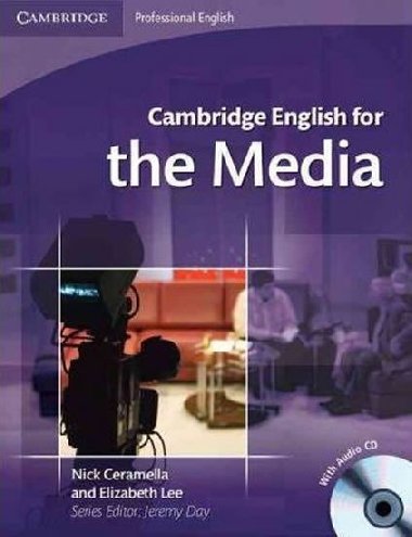 Cambridge English for the Media Students Book with Audio CD - Ceramella Nick