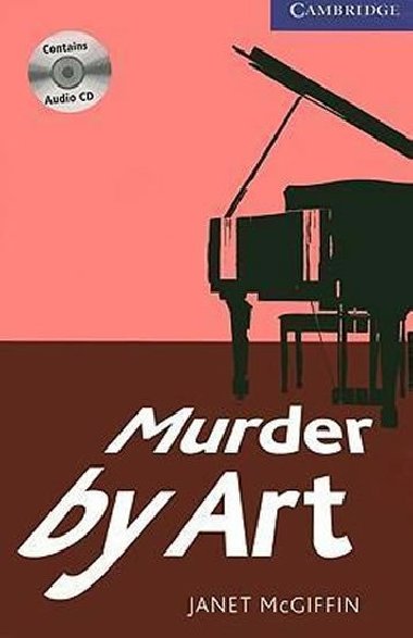 Murder by Art 5 Upper Intermediate Book with Audio CDs (3) - McGiffin Janet