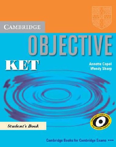 Objective KET Pack (Students Book and KET for Schools Practice Test Booklet without Answers with Audio CD) - Capel Annette