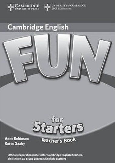 Fun for Starters Teachers Book - Robinson Anne