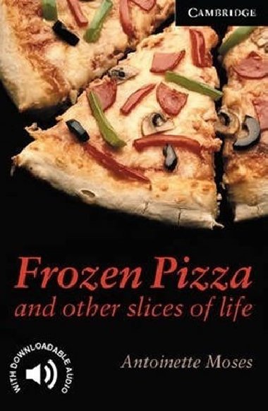 Frozen Pizza and Other Slices of Life Level 6 - Moses Antoinette