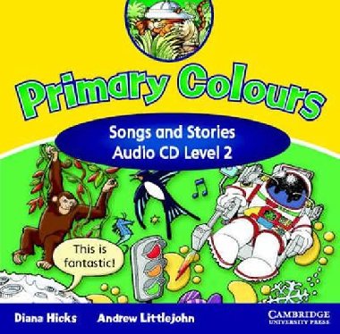 Primary Colours 2 Songs and Stories Audio CD - kolektiv autor