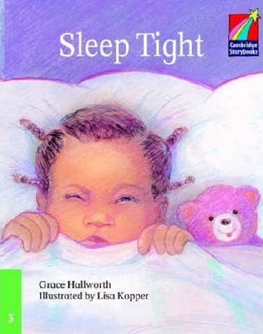 Cambridge Storybooks 3 Sleep Tight: Grace Hallworth - Hallworth Grace