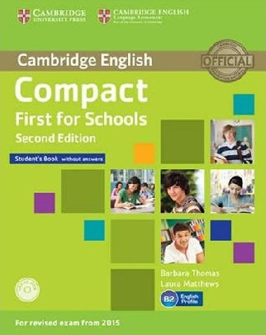 Compact First for Schools Students Book without Answers with CD-ROM - Thomas Barbara