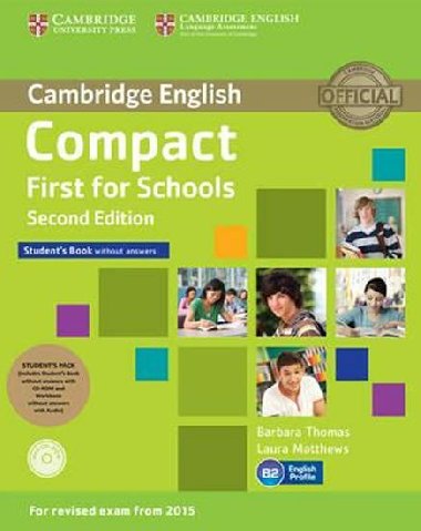 Compact First for Schools Students Pack Students Book without Answers with CD-ROM, Workbook without Answers with Audio CD (2) - Thomas Barbara