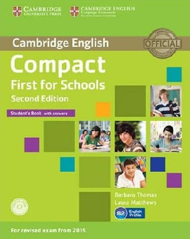 Compact First for Schools Students Book with Answers with CD-ROM - Thomas Barbara