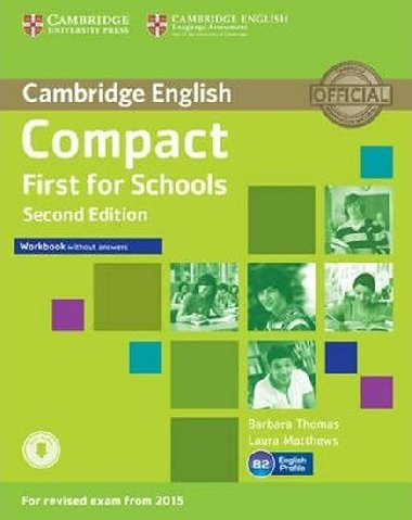 Compact First for Schools Workbook without Answers with Audio, 2 ed - Thomas Barbara