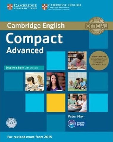 Compact Advanced Students Book Pack (Students Book with Answers with CD-ROM and Class Audio CDs(2)) - May Peter
