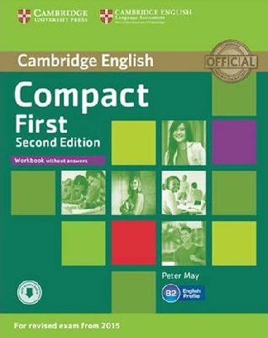 Compact First Workbook without Answers with Audio, 2 ed - May Peter