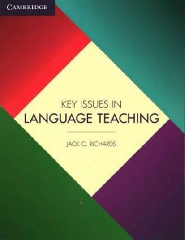 Key Issues in Language Teaching - Richards Jack C.