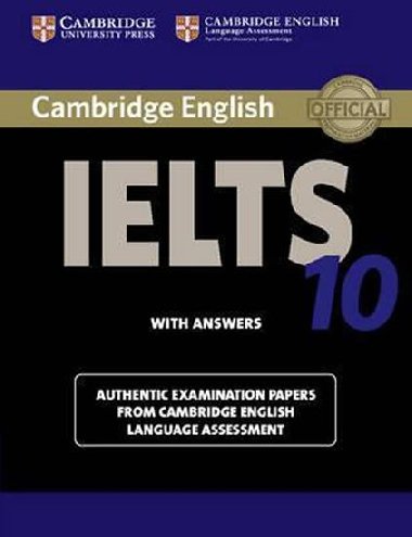 Cambridge IELTS 10 Students Book with Answers - kolektiv autor