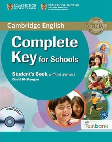Complete Key for Schools Students Book without Answers with CD with Testbank - McKeegan David