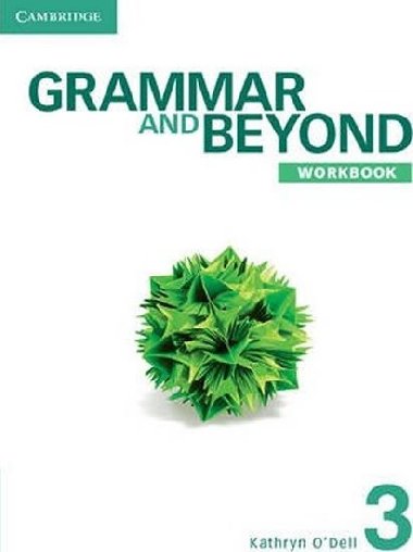Grammar and Beyond 3 Workbook - O`Dell Kathryn