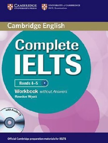 Complete IELTS Bands 4-5 Workbook without Answers with Audio CD - Wyatt Rawdon