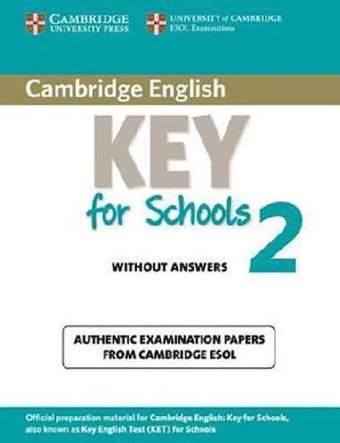 Cambridge English Key for Schools 2 Students Book without Answers - kolektiv autor