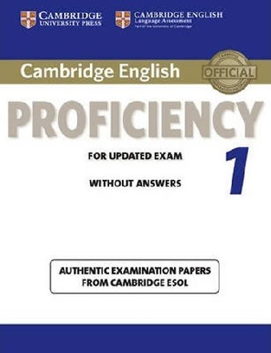 Cambridge English Proficiency 1 for Updated Exam Students Book with Answers - kolektiv autor