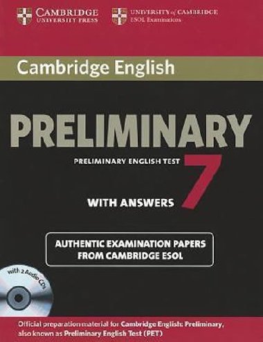 Cambridge English Preliminary 7 Students Book Pack (Students Book with Answers and Audio CDs (2)) - kolektiv autor