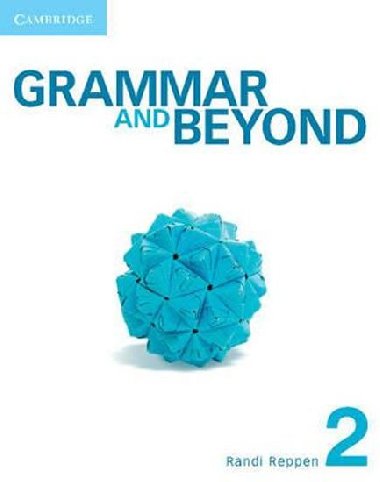 Grammar and Beyond 2 Students Book and Workbook - Reppen Randi