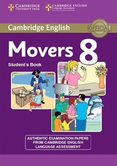 Cambridge English Young Learners 8 Movers Students Book - kolektiv autor