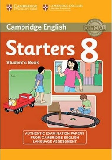 Cambridge English Young Learners 8 Starters Students Book - kolektiv autor