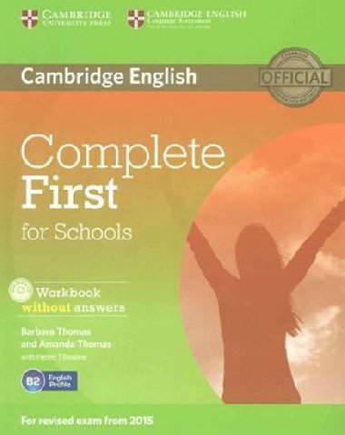Complete First for Schools Students Pack (Students Book without Answers with CD-ROM, Workbook without Answers with Audio CD) - Brook-Hart Guy