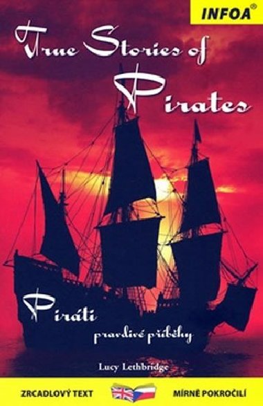 True stories of Pirates/Pirti - Lucy Lethbridge