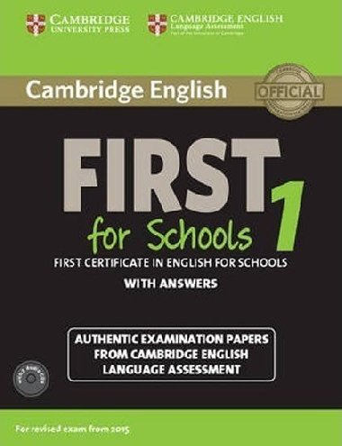 Cambridge English First 1 for Schools for Revised Exam from 2015 Students Book Pack (Students Book with Answers and Audio Cds (2)): 1 - kolektiv autor