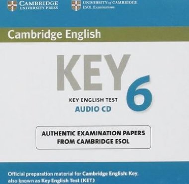 Cambridge English Key 6 Audio CD - kolektiv autorů